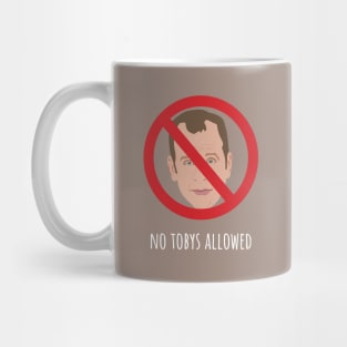 No Tobys Allowed Mug